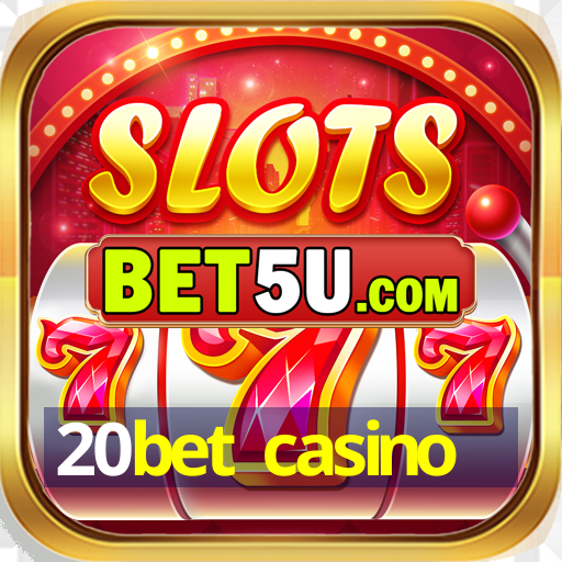 20bet casino